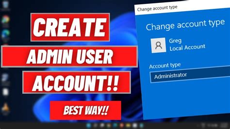 How To Create Administrator User Account On Windows Add A