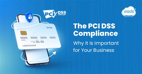 The Pci Dss Compliance And Importance For Your Business