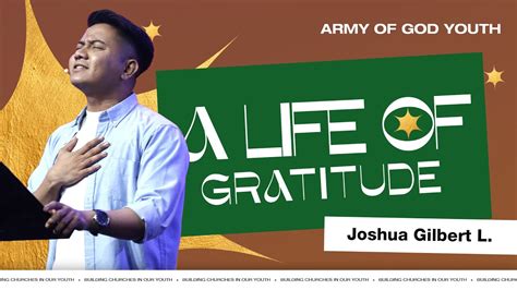 A LIFE OF GRATITUDE ARMY OF GOD YOUTH JOSHUA GILBERT GMS JAKARTA