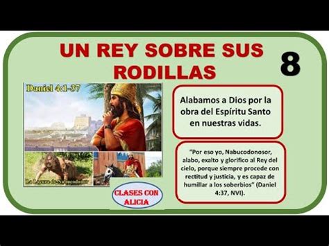 MENORES UN REY SOBRE SUS RODILLAS LA LOCURA DE NABUCODONOSOR CLASE 8