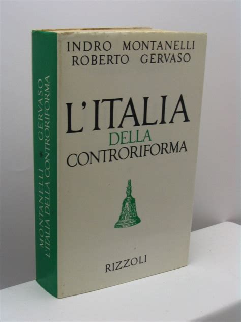 Amazon L Italia Della Controriforma Indro Montanelli Books