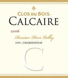 Clos Du Bois 2006 Calcaire Chardonnay Russian River Valley Rating And