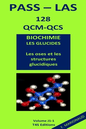 QCM Corrigés Biochimie Les oses et les structures glucidiques PASS