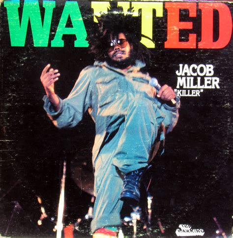 All di reggae music fi all di reggae lovers: Jacob Miller - Wanted