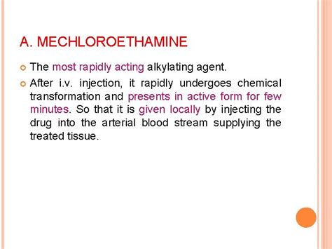 ALKYLATING AGENTS ALKYLATING AGENTS MECHANISM OF ACTION ALKYLATING