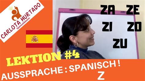 Spanisch lernenSPANISCHE AUSSPRACHE lernen Z LERNEN ÜBEN und