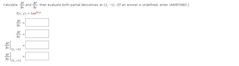 Solved Calculate ∂x∂f And ∂y∂f Then Evaluate Both Partial