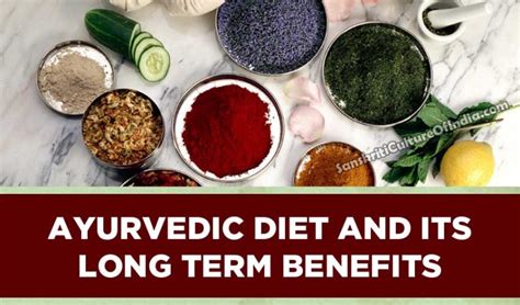 Ayurvedic Diet And Its Long Term Benefits Sanskriti Hinduism And Indian Culture Website