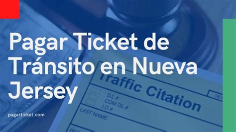 Cómo pagar un ticket de tránsito en New Jersey 2023