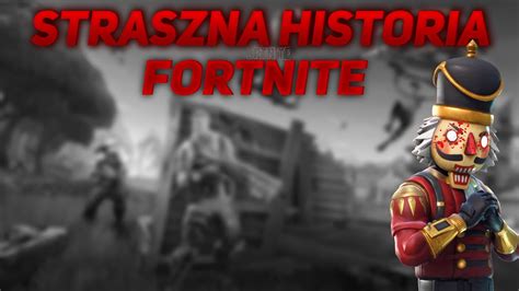 Straszna Historia Gracza Fortnite YouTube