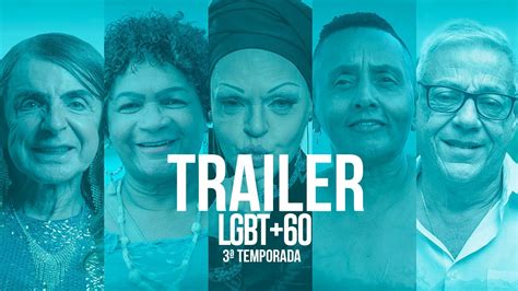 LGBT 60 Corpos que Resistem 3ª temporada TRAILER OFICIAL YouTube