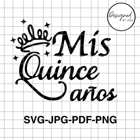 Mis Quince Años Svg L Mis Xv Años L Mis Quince Svg L Quincerañera L