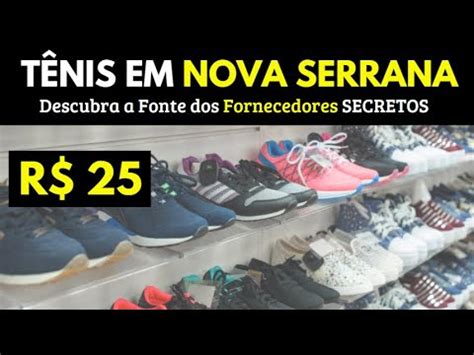 COMO DESCOBRIR FÁBRICAS DE TÊNIS EM NOVA SERRANA YouTube