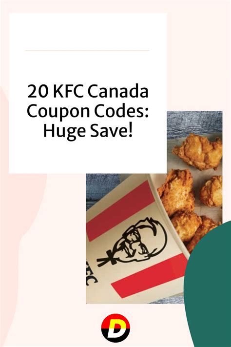 Looking To Save Big On Your Next KFC Canada Order Look No Further Than