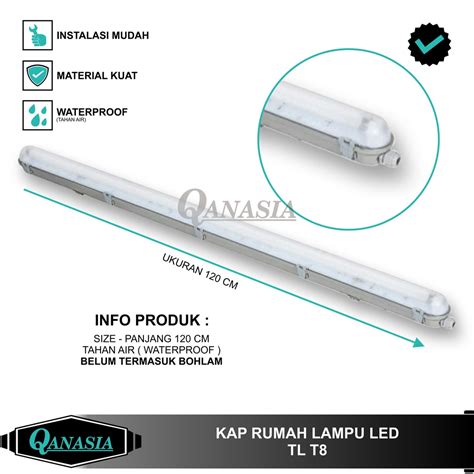 Jual Kap Lampu Kap Rumah Lampu TL LED T8 120cm Waterproof Anti Air IP65