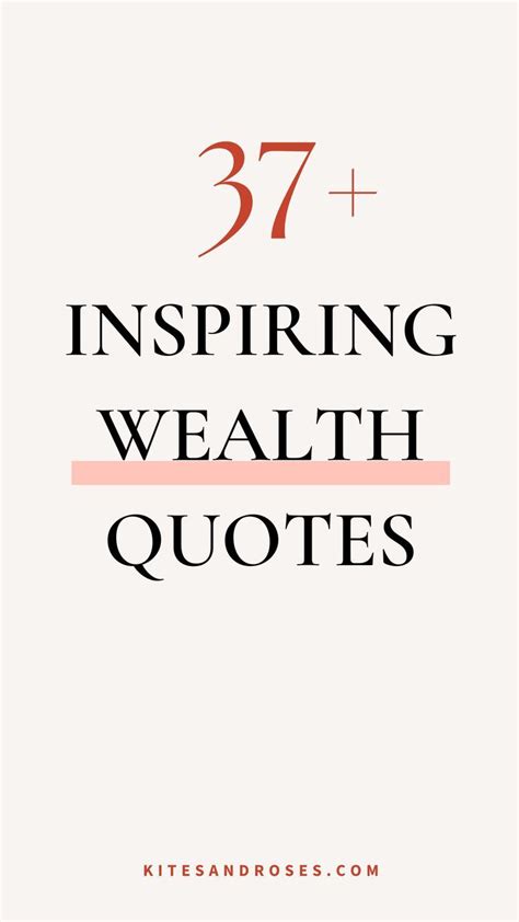 51 Wealth Quotes That Will Inspire True Riches 2023 Artofit