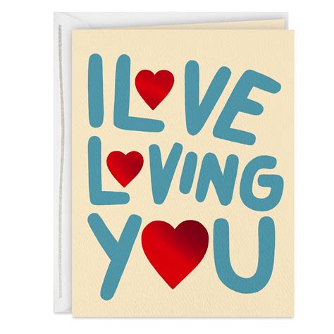 I Love Loving You Card - Greeting Cards | Hallmark