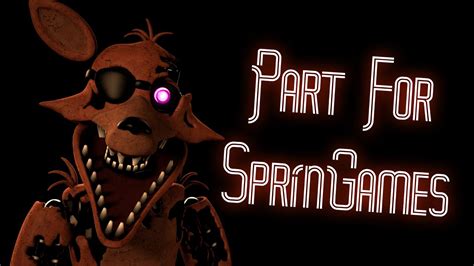 Sfm Fnaf This Comes From Inside Short Part For Springames Youtube