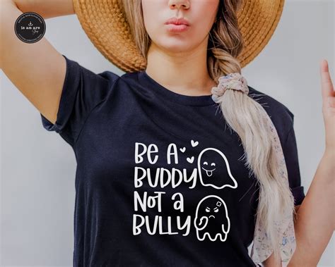 Be A Buddy Not A Bully Svgunity Day Svgkindness Svgbe Kind Etsy