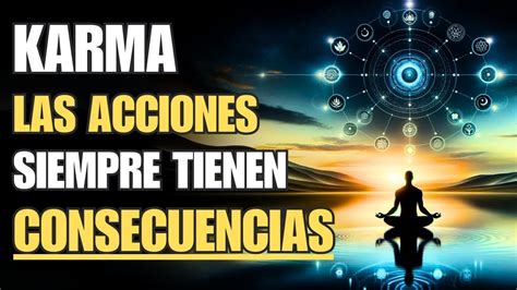 Leyes Del Karma Que Pueden Cambiar Tu Vida Lecciones De La Vida