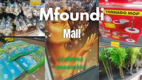 Visitons Le Mfoundi Mall Ensemble Youtube