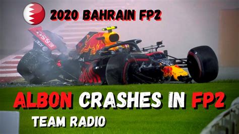 Alex Albon Team Radio Crashes In Fp Bahrain Gp I M Sorry