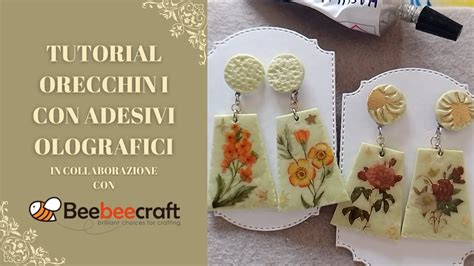 Tutorial Orecchini Con Adesivi Olografici In Collaborazione Con