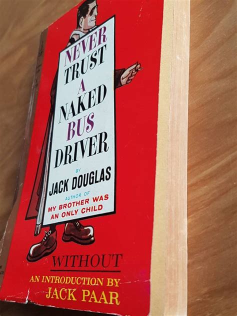 Never Trust A Naked Bus Driver By Jack Douglas Paper Back Etsy Canada