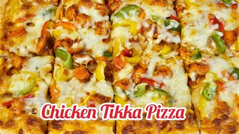 How To Make Deep Pan Chicken Tikka Pizza Recipe Homemade Pizza Recipe Youtube