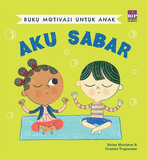 Jual Buku Motivasi Untuk Anak Aku Sabar Karya Cristina Trapanese