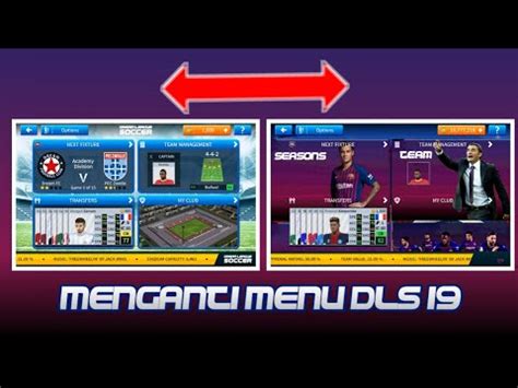 Cara Mengganti Menu Dream League Soccer 19 Tutorial Dls 19 YouTube