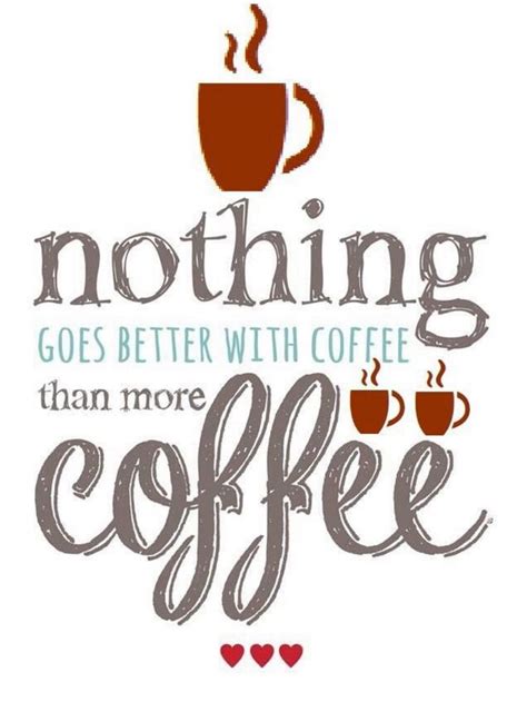 ☮ ° ♥ ˚ℒℴѵℯ Cjf Coffee Quotes Clever Quotes Coffee Love