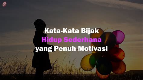 New Kata Kata Bijak Hidup Sederhana Yang Penuh Motivasi Youtube