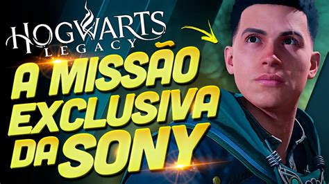 A Missão SECRETA e EXCLUSIVA de PLAYSTATION em HOGWARTS LEGACY YouTube