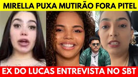 Mc Mirella Puxa Mutir O Fora Pitel Ex Do Lucas Do Bbb Comenta