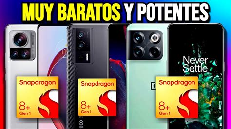 Los 3 Mejores Celulares Con Snapdragon 8 Gen 1 Muy Baratos Y