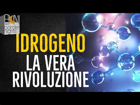 IDROGENO LA VERA RIVOLUZIONE YouTube