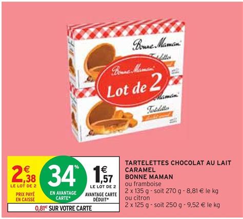 Promo Bonne Maman Tartelettes Chocolat Au Lait Caramel Chez Intermarch