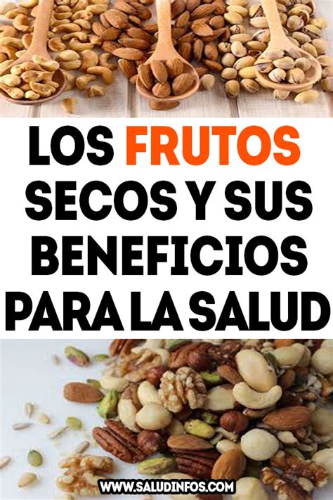 Los Frutos Secos Y Sus Beneficios Para La Salud Remdios Recetas