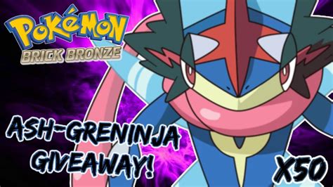 Pokemon Brick Bronze Ash Greninja Giveaway 50 YouTube