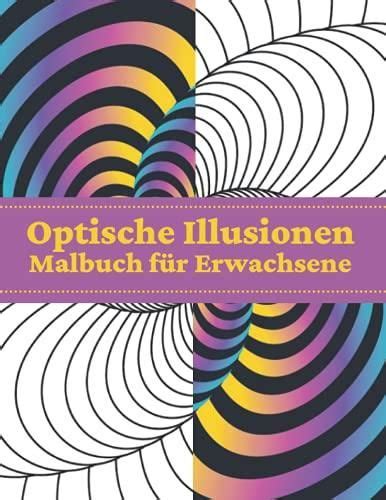 Optische Illusionen Malbuch F R Erwachsene Geometrische Illusion D