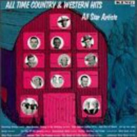 Various Artists All Time Country And Western Hits 2 Various Compact