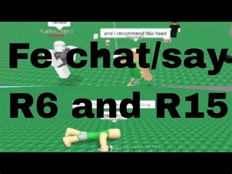 Roblox Fe Script Showcase Fe Chat Say R6 And R15 Fluxus And