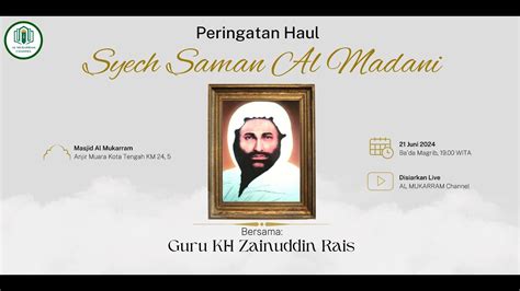 LIVESTREAM Peringatan Haul Syekh Samman Al Madani Majelis Ta Lim