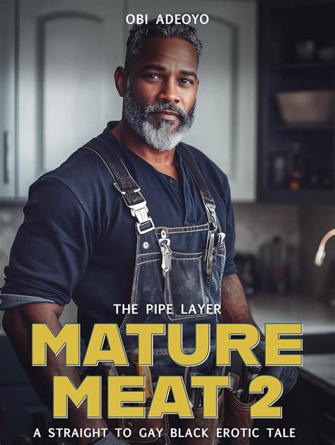Mature Meat A Straight To Gay Black Erotic Tale Kindle Edition By