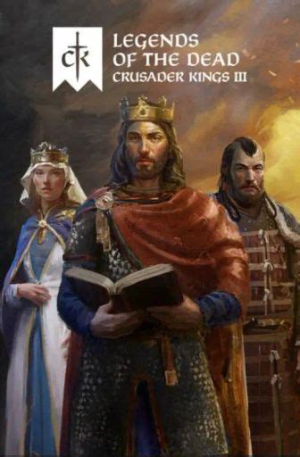 Buy Crusader Kings Iii Legends Of The Dead Dlc Global Pc Mac