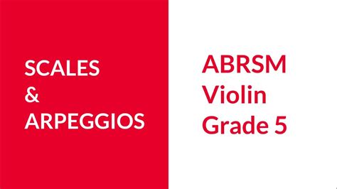 Abrsm Violin Grade 5 Scales And Arpeggios Youtube