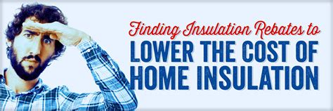 How To Lower Insulation Cost With Energy Efficiency Rebates And Tax Credit