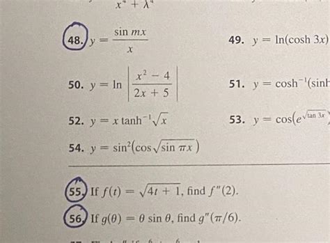 Solved 48 Y Xsinmx 49 Y Ln Cosh3x 50 Y Ln∣∣2x 5x2−4∣∣