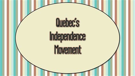 PPT Quebecs Independence Movement PowerPoint Presentation Free